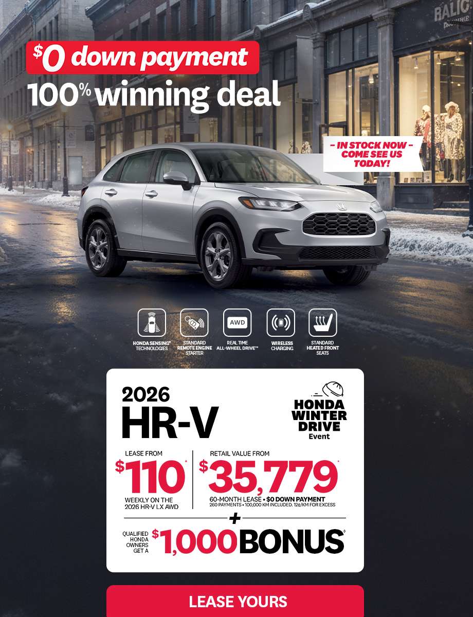2026 Honda HR-V LX AWD driving on a snowy city street. Text reads: 'Honda Winter Drive Event', lease from $110 weekly for 60 months with $0 down payment. Retail value from $35,779. Includes a $1,000 bonus for qualified Honda owners. Features: Honda Sensing Technologies, Standard Remote Engine Starter, Real Time AWD, Wireless Charging, Standard Heated Front Seats. In stock now.