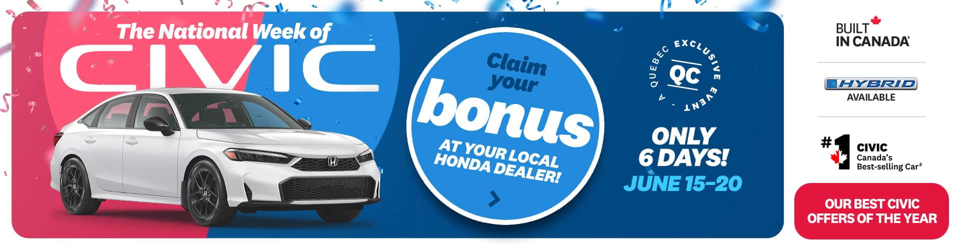 Promotional banner for The National Week of Civic at Honda Saint-Jean. A white Honda Civic is displayed on a blue and red background, announcing a 6-day Quebec exclusive event from June 15 to 20 to claim a bonus. It highlights that the Civic is built in Canada, available in hybrid, and Canada's best-selling car.