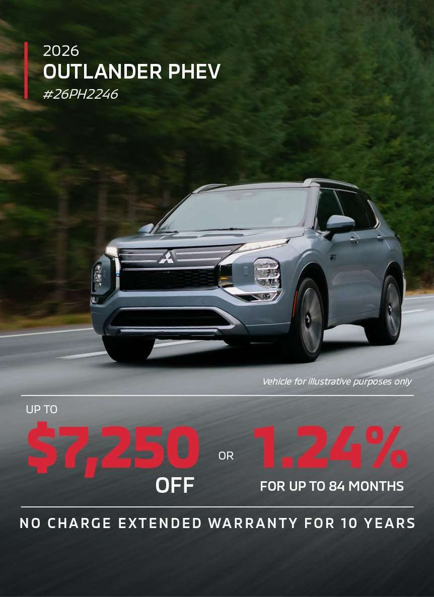 2026 Outlander PHEV Up to $7,250 off or Finance at 1.24% for Up to 84 Months