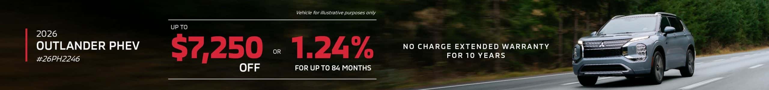 2026 Outlander PHEV Up to $7,250 off or Finance at 1.24% for Up to 84 Months