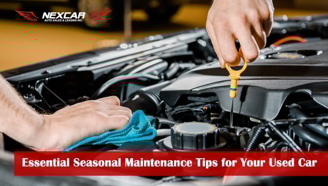 Essential Seasonal Maintenance Tips for Your Used Car