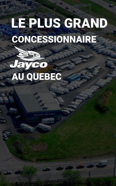 Le plus grand concessionnaire Jayco au Québec