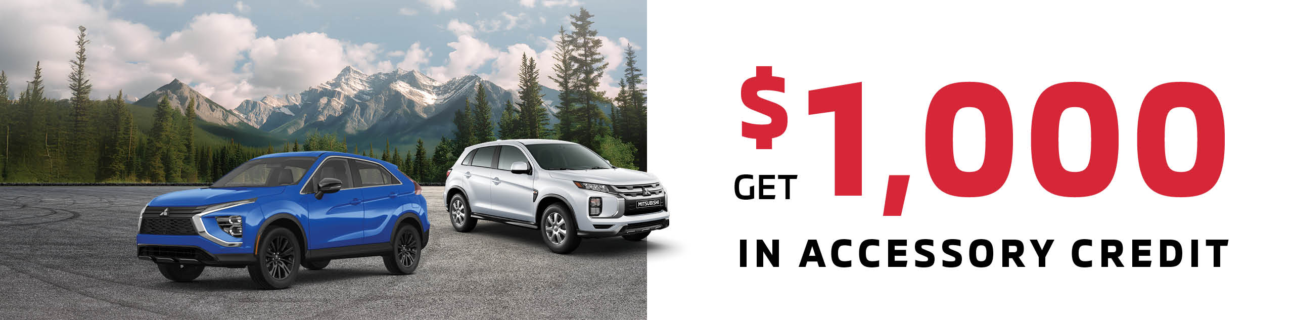 $1,000 Accessory Credit $1,000 Accessory Credit