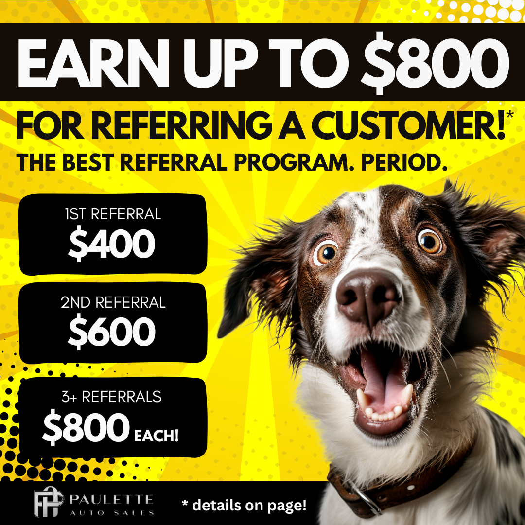 Customer Referral Program Paulette Auto Sales